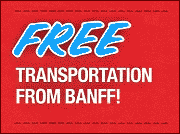 Free transportation from Banff to Canmore Theatre
